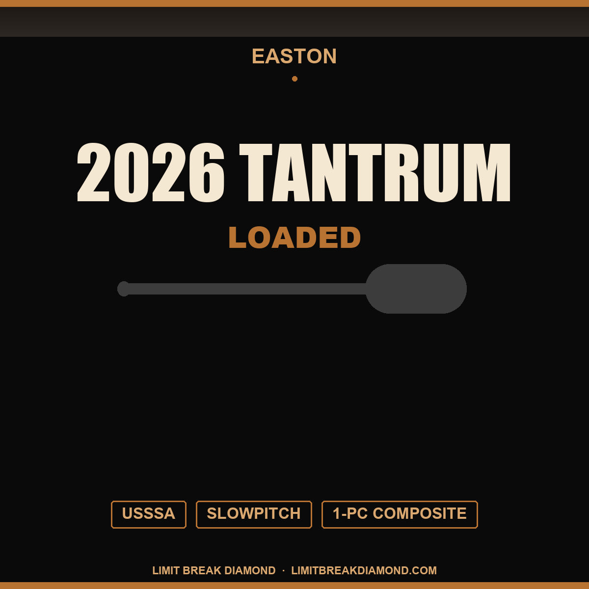 2026 Easton Tantrum 1-Piece Loaded USSSA Slowpitch Softball Bat